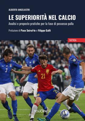 Le superiorità nel calcio Angelastri eBook Cover